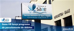 Saae-VR lana programa de parcelamento de dbitos