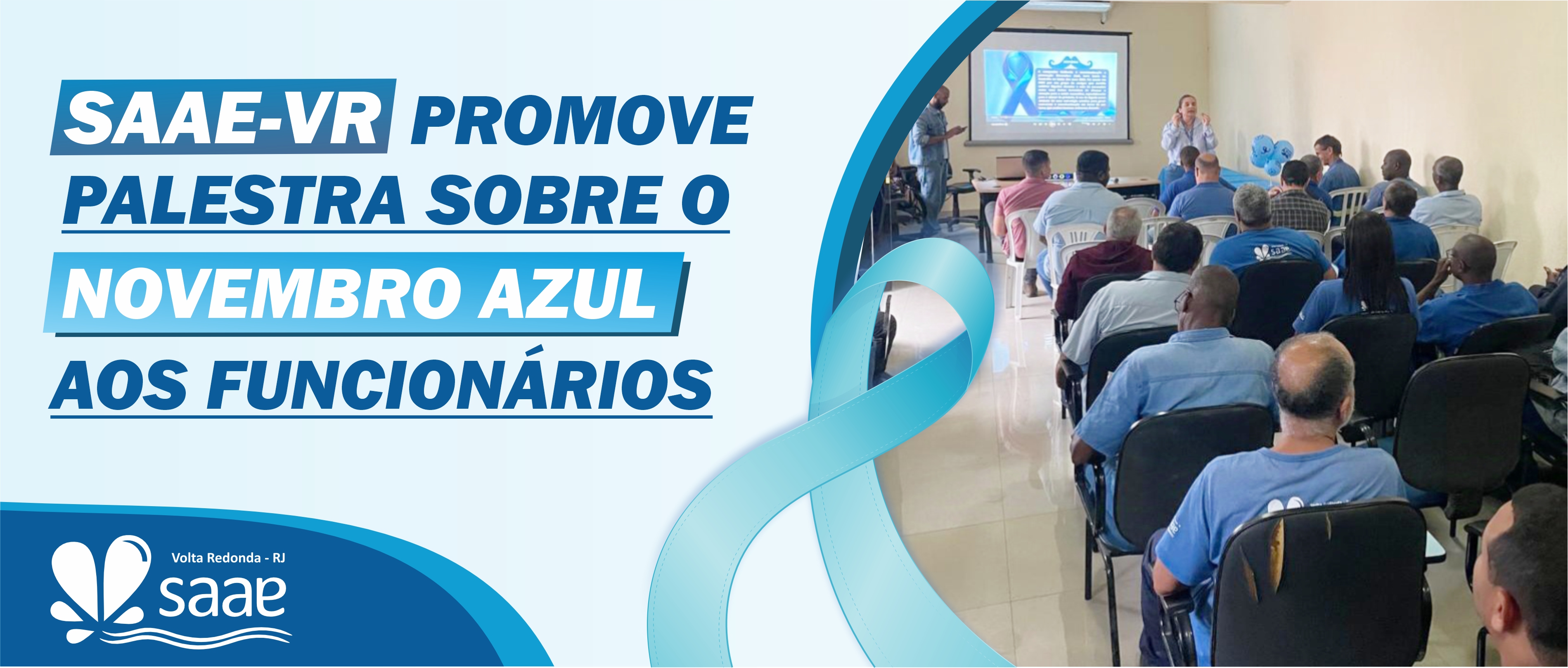 Saae-VR promove palestra sobre o Novembro Azul aos funcionrios
