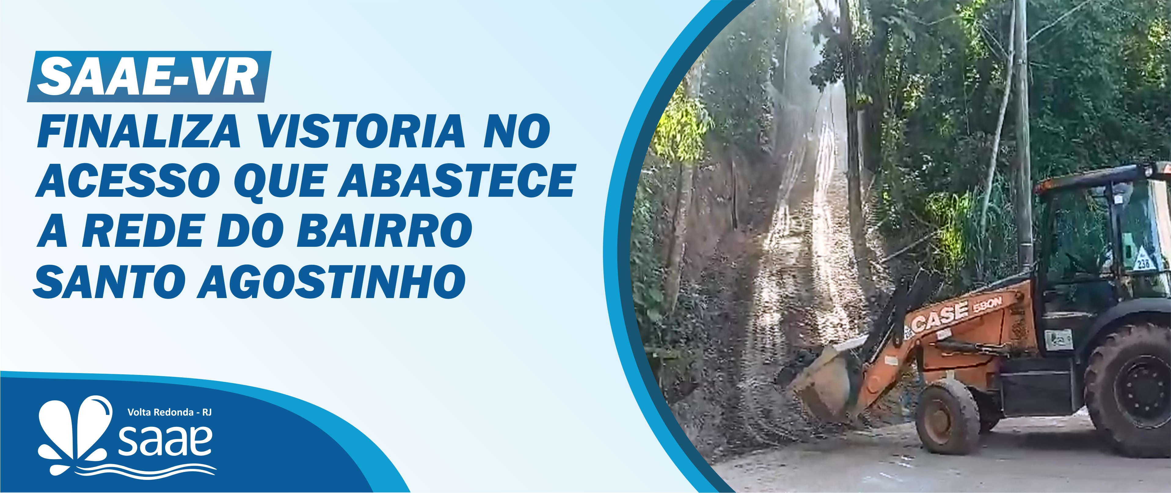 Saae-VR finaliza vistoria no acesso que abastece a rede do bairro do Santo Agostinho