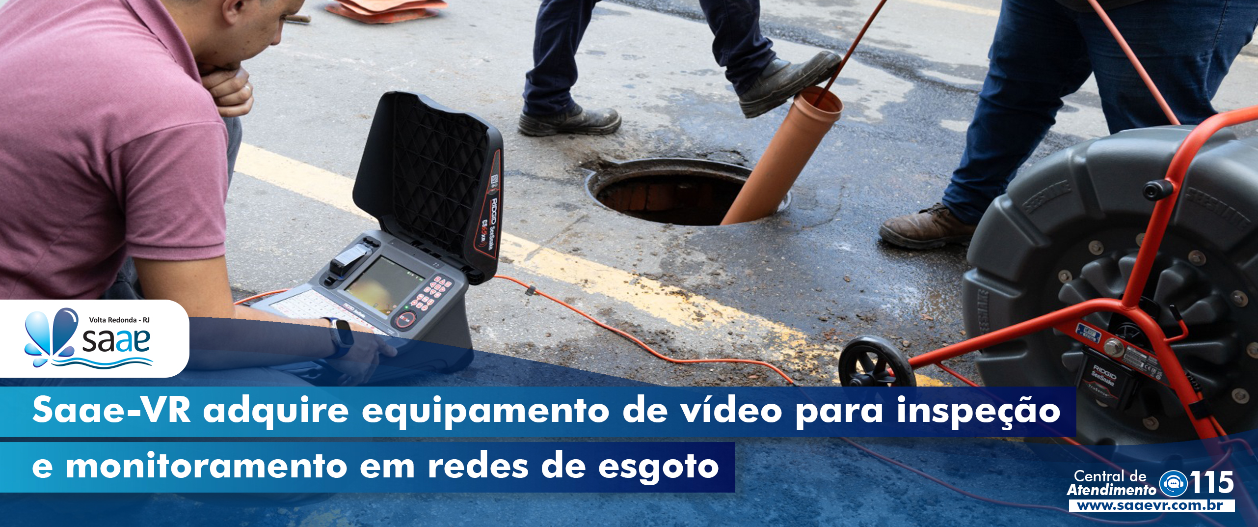 Saae-VR adquire equipamento de vdeo para inspeo e monitoramento em redes de esgoto