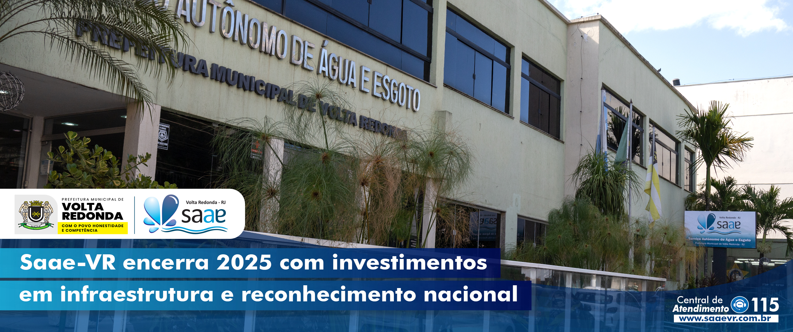 Saae-VR encerra 2025 com investimentos em infraestrutura e reconhecimento nacional