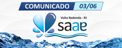 Comunicado Saae-VR  ( Parque do Contorno -  Nova Primavera - Dom Bosco ) 03/06